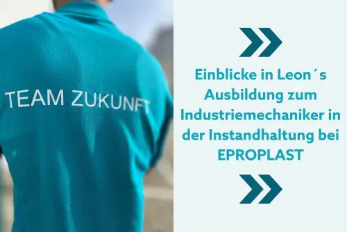 Einblicke in die Ausbildung als Industriemechaniker bei EPROPLAST