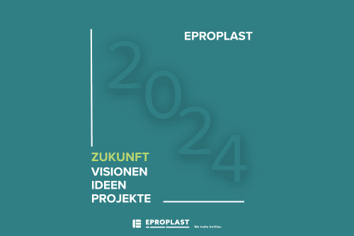 EPROPAEPROPLAST startet in das Jahr 2024.