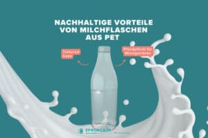 Milchflasche aus PET und ihre Vorteile.
